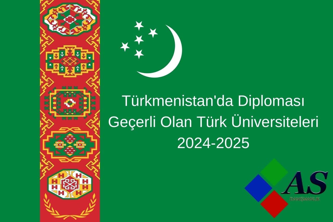 Türkmenistan'da Diploması Geçerli Olan Türk Üniversiteleri